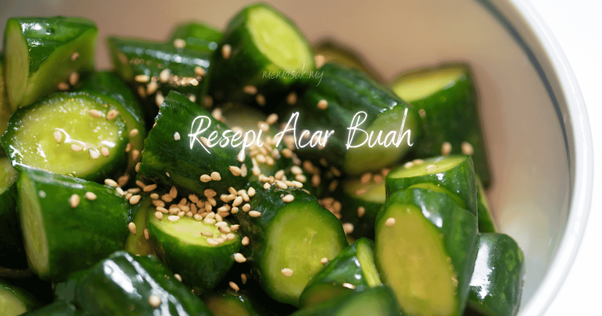 Cover Image for Resepi Acar Buah Tradisional yang Rangup dan Masam Manis